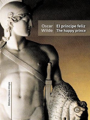 cover image of El príncipe feliz/The happy prince
